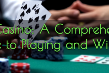 Live Casino A Comprehensive Guide to Playing and Winning