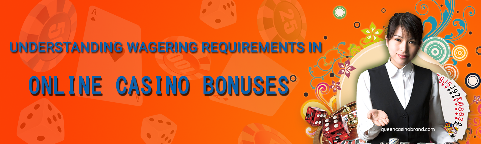 Understanding Wagering Requirements in Online Casino Bonuses