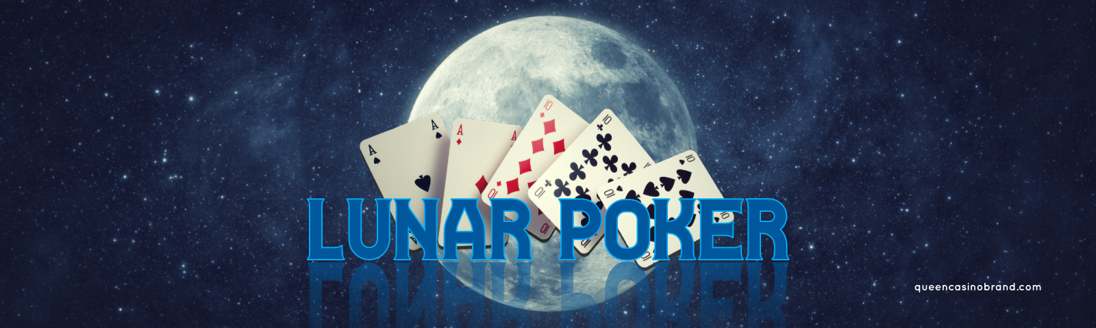 Lunar Poker Complete Guide | Queen Casino Brand