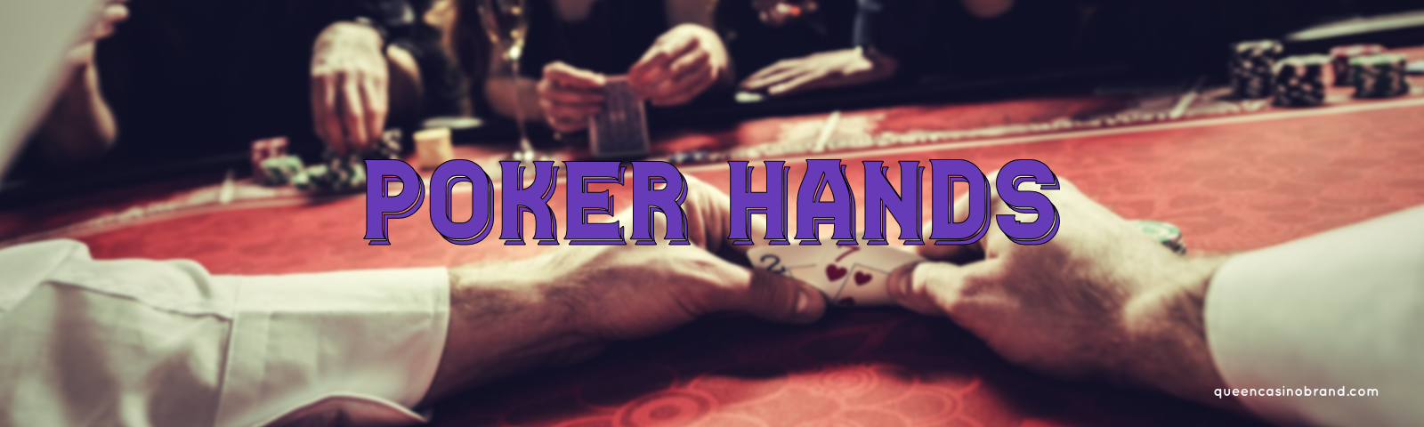 Poker Hands | Poker Card Rankings | Queen Casino Brand