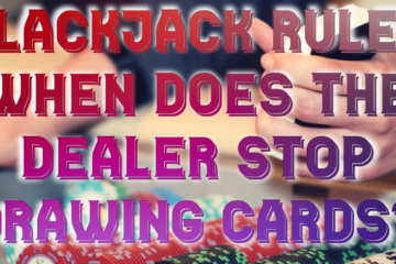 Blackjack Rules: When Does the Dealer Stop Drawing Cards? | Queen Casino Brand