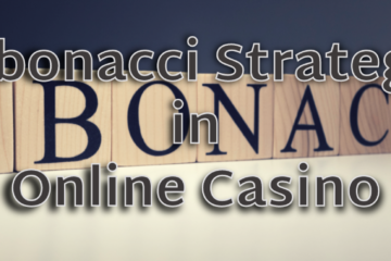 Fibonacci Strategy in Online Casino | Queen Casino Brand