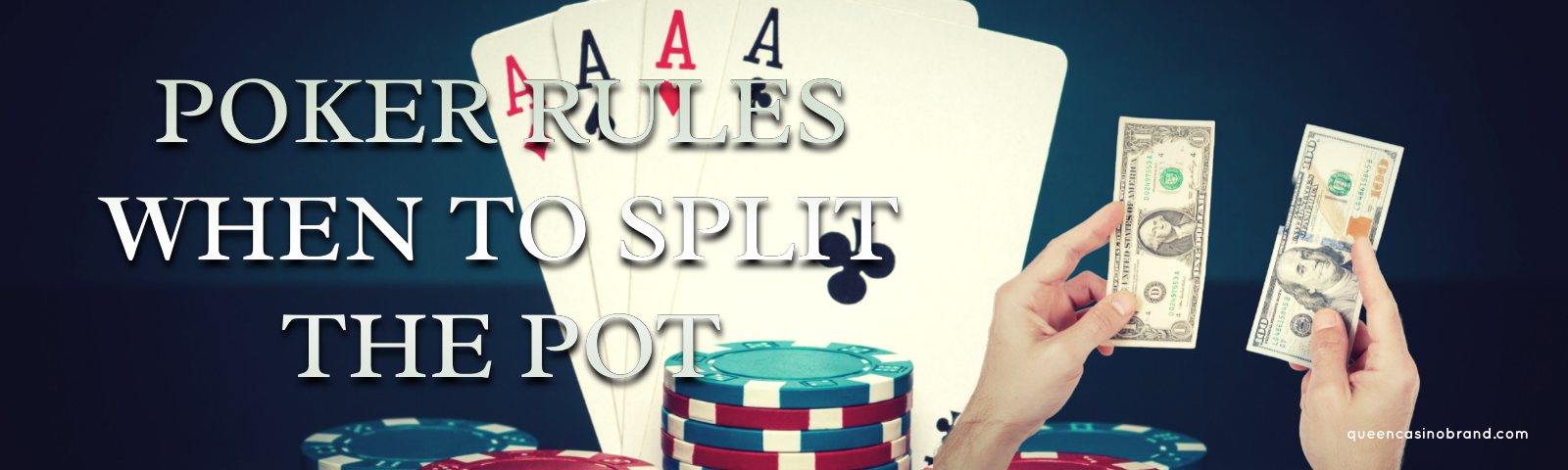 Poker Rules When to Split the Pot | Queen Casino Brand
