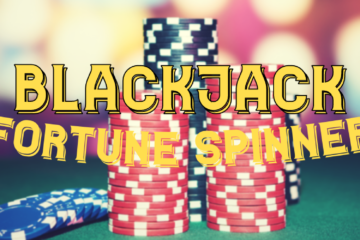 The Blackjack Fortune Spinner Guide | Queen Casino Brand