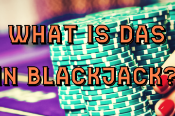 What is DAS in Blackjack? | Queen Casino Brand