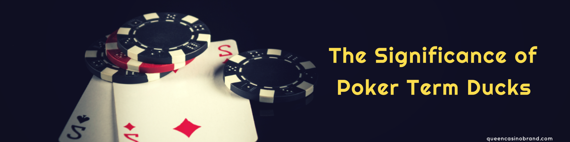 The Significance of Poker Term Ducks - Queen Casino Brand