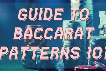 Guide to Baccarat Patterns 101 - Queen Casino Brand