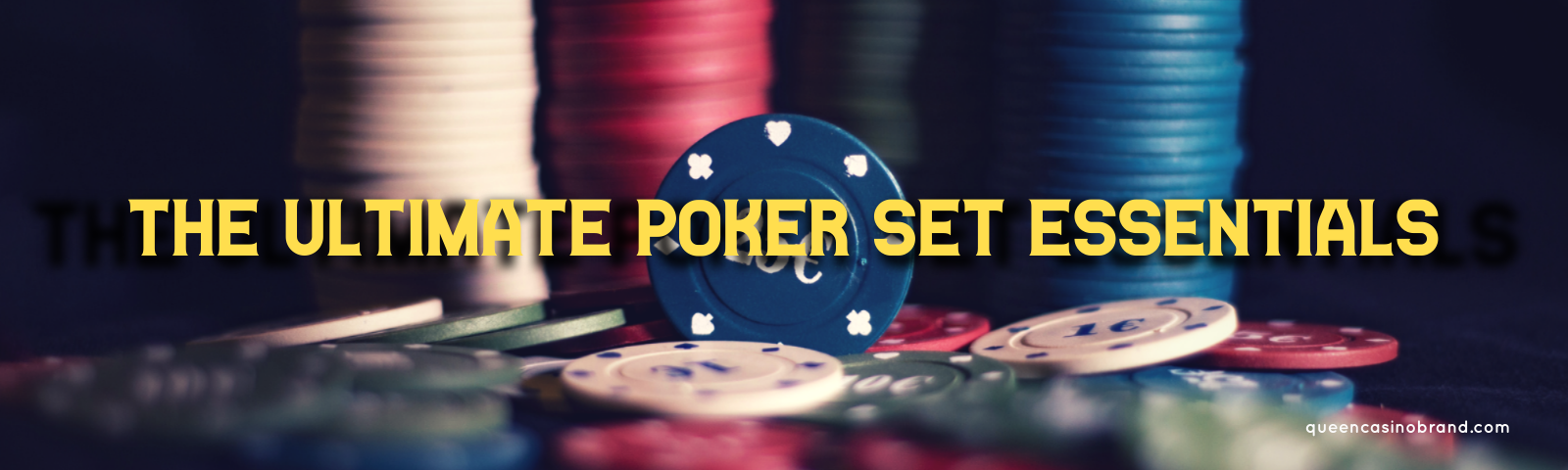The Ultimate Poker Set Essentials - Queen Casino Brand