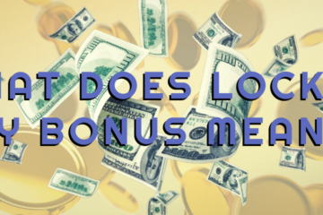 What Does Locked by Bonus Mean - Queen Casino Brand